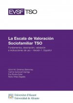 LA ESCALA DE VALORACION SOCIOFAMILIAR TSO
