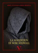 LA MALDICION DE ROSE KEDWALL