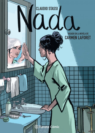 NADA (NOVELA GRAFICA) (LAFORET,CARMEN,STASSI,CLAUDIO)(Copertă tare)