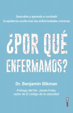 POR QUE ENFERMAMOS