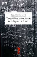 VANGUARDIA Y CRITICA DE ARTE EN LA ESPAÑA DE FRANCO