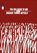 Bigger Than Myself