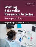 Writing Scientific Research Articles – Strategy and Steps, Third Edition