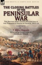 The Closing Battles of the Peninsular War