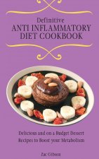 Definitive Anti Inflammatory Diet Cookbook