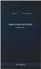 Dans la nuit de Koltès