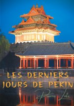 Les derniers jours de Pekin