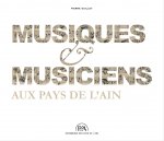 Musiques et Musiciens aux Pays de l'Ain