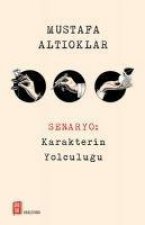 Senaryo Karakterin Yolculugu