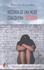 HISTORIAS DE UNA MUJER CUALQUIERA, SUSANA
