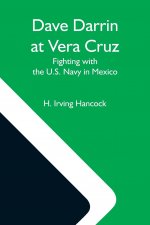 Dave Darrin At Vera Cruz