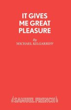 It Gives Me Great Pleasure