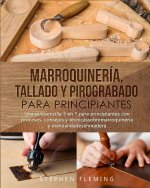 Marroquineria, Tallado y Pirograbado para Principiantes