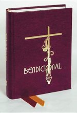 Bendicional: Ritual de Bendiciones = Book of Blessings