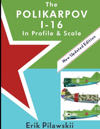 Polikarpov I-16 In Profile & Scale