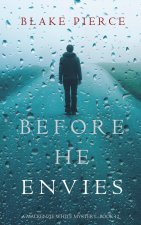 Before He Envies (A Mackenzie White Mystery-Book 12)