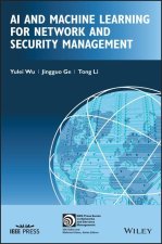 AI and Machine Learning for Network and Security M anagement