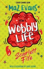 Wobbly Life of Scarlett Fife