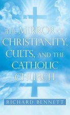 Mirror of Christianity, Cults, and the Catholic Church