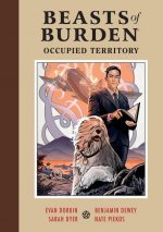 Beasts Of Burden: Occupied Territory