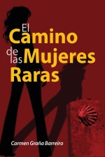camino de las mujeres raras