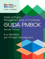 Guide to the Project Management Body of Knowledge (PMBOK (R) Guide) - The Standard for Project Management (ITALIAN)