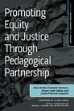 Promoting Equity and Justice Through Pedagogical Partnership