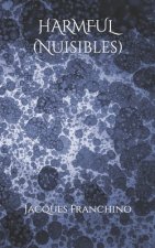 HARMFUL (Nuisibles)