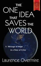 One Idea That Saves The World