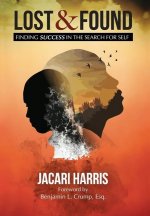 Lost and Found: Find Success in the Search for Self