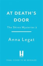 At Death's Door: The Shires Mysteries 2