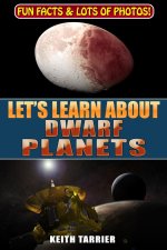 Let's Learn About Dwarf Planets