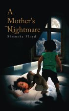 Mother's Nightmare