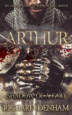 Arthur: Shadow of a God