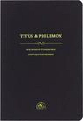 NASB Scripture Study Notebook: Titus & Philemon