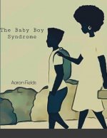Baby Boy Syndrome