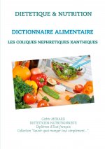 Dictionnaire alimentaire pour les coliques nephretiques xanthiques