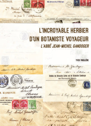L'incroyable Herbier d'un botaniste voyageur, Gandoger (Theillère)(List)