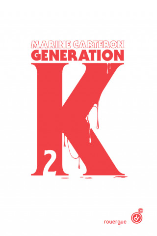 Génération K (tome 2)