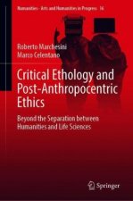 Critical Ethology and Post-Anthropocentric Ethics