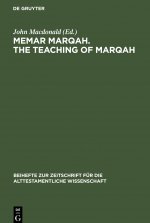 Memar Marqah. the Teaching of Marqah