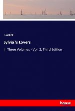 Sylvia?s Lovers