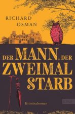 Der Mann, der zweimal starb