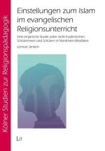 Einstellungen zum Islam im evangelischen Religionsunterricht