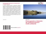 Preocupacion e Intencion de conducta hacia el medio ambiente