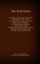 DAS BUCH ESTHER, DAS 12. GESCHICHTSBUCH