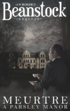 Beanstock enquete - Meurtre a Parsley Manor (1) - Un cosy mystery