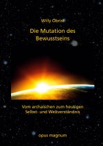Die Mutation des Bewusstseins