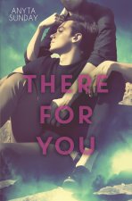 There For You