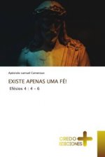 Existe Apenas Uma Fe!
